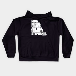 Nina, Minnie, Chaka, Aretha, Roberta, Stephanie Kids Hoodie